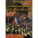 La France en flammes - Jean-Michel Vernochet