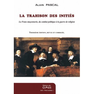La Trahison des Initiés - Alain Pascal